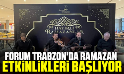 Forum Trabzon'da Ramazan etkinlikleri başlıyor