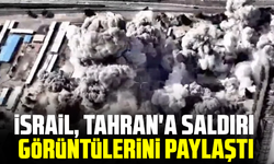 İsrail, Tahran'a saldırı görüntülerini paylaştı