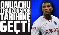 Onuachu Trabzonspor tarihine geçti