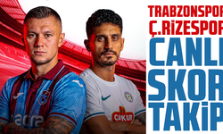 Trabzonspor - Çaykur Rizespor CANLI TAKİP