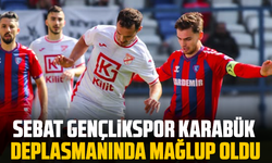 Sebat Gençlikspor Karabük Deplasmanında Mağlup Oldu