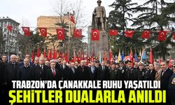 Trabzon’da Çanakkale ruhu yaşatıldı: Şehitler dualarla anıldı
