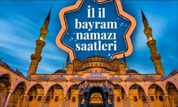 İl il Ramazan Bayramı namaz saatleri