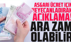 Asgari ücret için heyecanladıran açıklama! Ara zam olabilir