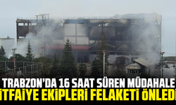 Trabzon’da 16 Saat Süren Müdahale: İtfaiye Ekipleri Felaketi Önledi