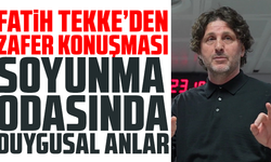 Tekke’den zafer konuşması: Soyunma odasında duygusal anlar