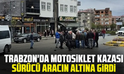 Trabzon'da motosiklet kazası: Sürücü aracın altına girdi