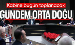 Kabine toplanıyor: Ana gündem ABD ile İran arasındaki müzakere süreci
