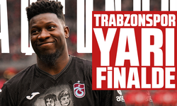 Trabzonspor  yarı finalde