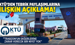 KTÜ’den tebrik paylaşımlarına ilişkin açıklama! : “Trabzon’un değerlerine zarar verecek bir niyet yok”