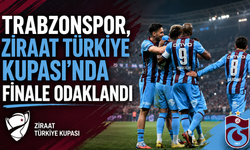 Trabzonspor, Ziraat Türkiye Kupası'nda finale odaklandı