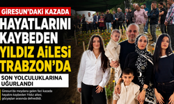Giresun'daki kazada hayatlarını kaybeden Yıldız ailesi Trabzon'da son yolculuklarına uğurlandı