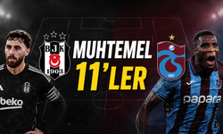 Beşiktaş - Trabzonspor muhtemel 11'ler