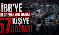 İBB'ye bir operasyon daha: 57 kişiye gözaltı
