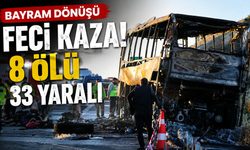 Bayram dönüşü feci kaza! 8 ölü 33 yaralı