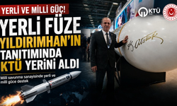 Yerli Füze “YILDIRIMHAN”nın Tanıtımında KTÜ Yerini Aldı