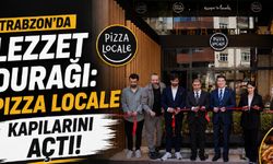 Trabzon’da Lezzet Durağı: Pizza Locale Kapılarını Açtı
