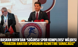 Başkan Kaya’dan ‘soğuksu spor kompleksi’ müjdesi “Trabzon amatör sporunun hizmetine sunacağız”