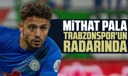 Mithat Pala Trabzonspor'un Radarında