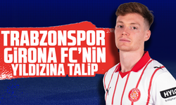 Trabzonspor, Girona FC’nin Yıldızına Talip