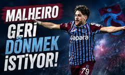 Malheiro geri dönmek istiyor