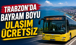 Trabzon'da Bayram boyu Ulaşım Ücretsiz