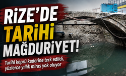 Rize'de "tarihi mağduriyet"