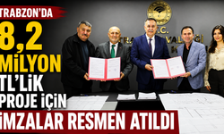 Trabzon'da 8,2 milyon TL’lik proje için imzalar resmen atıldı