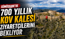 Gümüşhane'de 700 yıllık Kov Kalesi ziyaretçilerini bekliyor