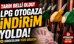 LPG otogaza indirim yolda: Tarih belli oldu