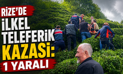 Rize'de ilkel teleferik kazası: 1 yaralı