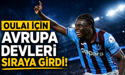 Oulai için Avrupa devleri sıraya girdi
