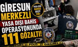 Giresun merkezli yasa dışı bahis operasyonunda 111 gözaltı