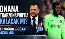 Onana Trabzonspor'da Kalacak Mı? Ertuğrul Doğan Açıkladı