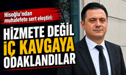 Hisoğlu'ndan muhalefete sert eleştiri: Hizmete değil iç kavgaya odaklandılar