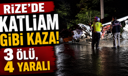 Rize’de katliam gibi kaza: 3 ölü, 4 yaralı
