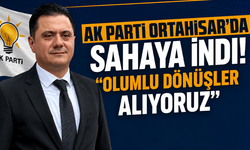 AK Parti Ortahisar’da sahaya indi! “Olumlu dönüşler alıyoruz”