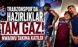Trabzonspor'da Hazırlıklar Tam Gaz! Nwaiwu Takıma Katıldı