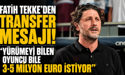 Fatih Tekke’den transfer mesajı! “Yürümeyi bilen oyuncu bile 3-5 milyon Euro istiyor”