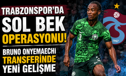 Trabzonspor'da sol bek operasyonu! Bruno Onyemaechi transferinde yeni gelişme
