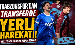 Trabzonspor'dan transferde yerli harekatı!