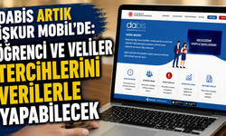 DABİS Artık İŞKUR Mobil'de: Öğrenci ve Veliler Tercihlerini Verilerle Yapabilecek