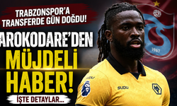 Trabzonspor'a transferde gün doğdu! Arokodare'den müjdeli haber