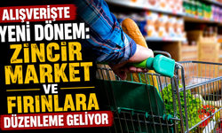 Alışverişte yeni dönem: Zincir market ve fırınlara düzenleme geliyor