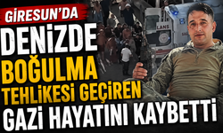 Denizde boğulma tehlikesi geçiren gazi hayatını kaybetti