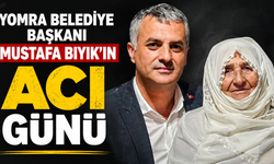 Yomra Belediye Başkanı Mustafa Bıyık’ın acı günü