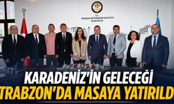 Karadeniz'in geleceği Trabzon'da masaya yatırıldı