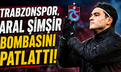 Trabzonspor, Aral Şimşir bombasını patlattı!