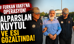 Furkan Vakfı'na operasyon: Alparslan Kuytul ve eşi gözaltında