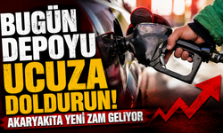 Bugün depoyu ucuza doldurun! Akaryakıta yeni zam geliyor